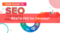 What Is SEO for Dentists