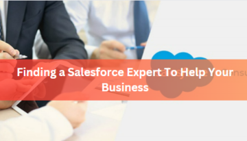 Finding a Salesforce Expert To Help Your Business